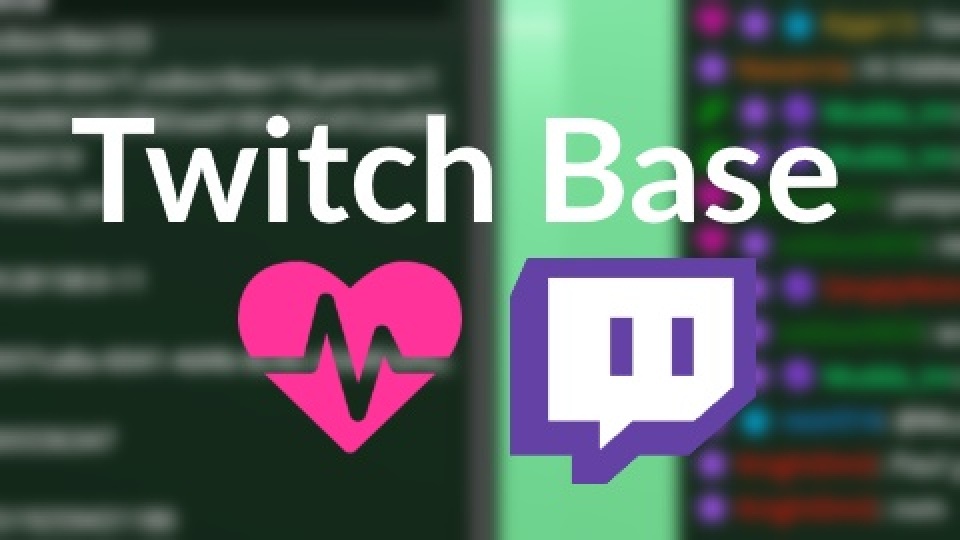 Twitch Base