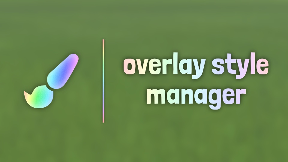 Overlay Style Manager