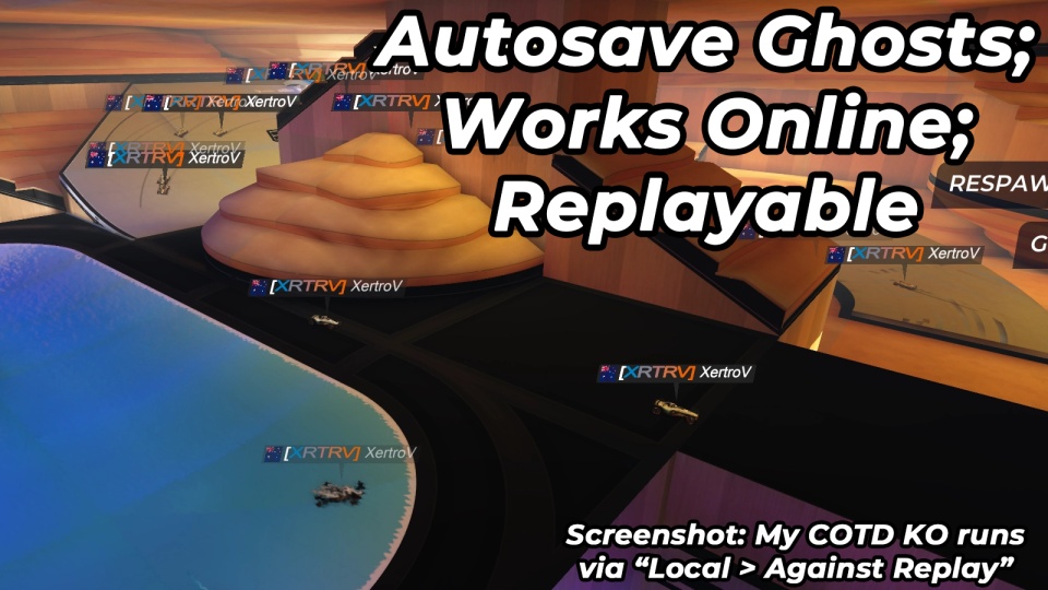 Autosave Ghosts (Playable Replays; works online)