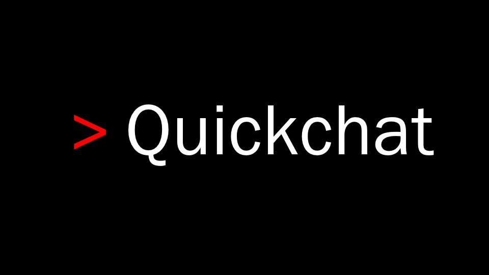 Quickchat