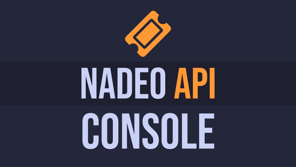 Nadeo API Console