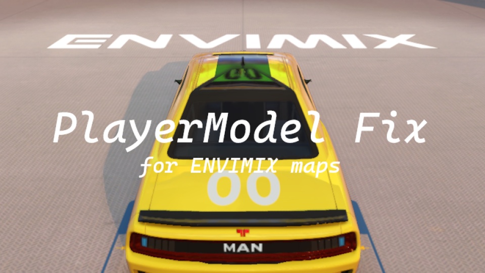ENVIMIX PlayerModel Fix
